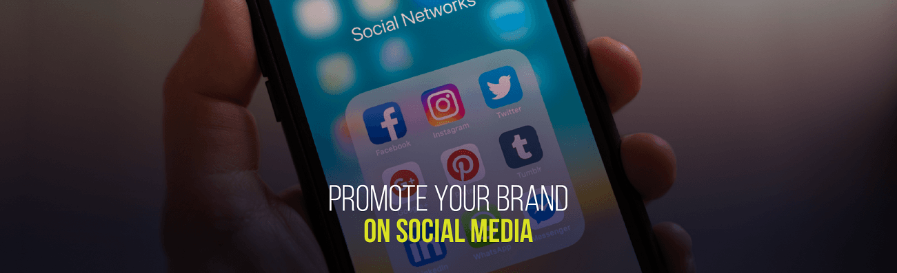 How to Effectively Promote Your Brand on Social Media