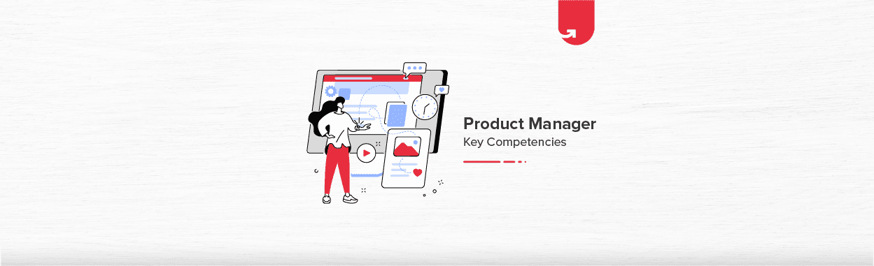 8 Key Skills Required For Product Manager - You Must Be Aware Of!