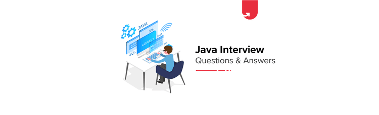 Top 130+ Java Interview Questions &#038; Answers 2024