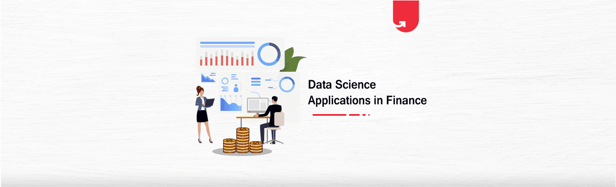 Top 7 Data Science Use Cases in Finance Industry [2024]