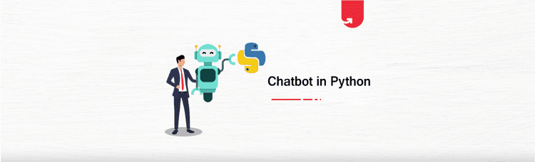 How to Make a Chatbot in Python Step By Step [With Source Code]