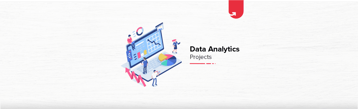 Top 4 Data Analytics Project Ideas: Beginner to Expert Level [2023]
