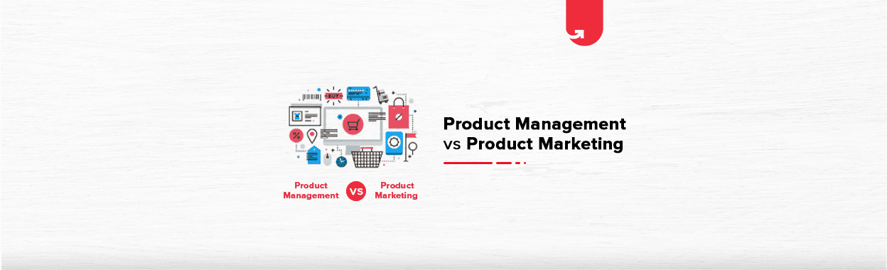 Product Management vs Product Marketing: Which One Should You Choose in 2024