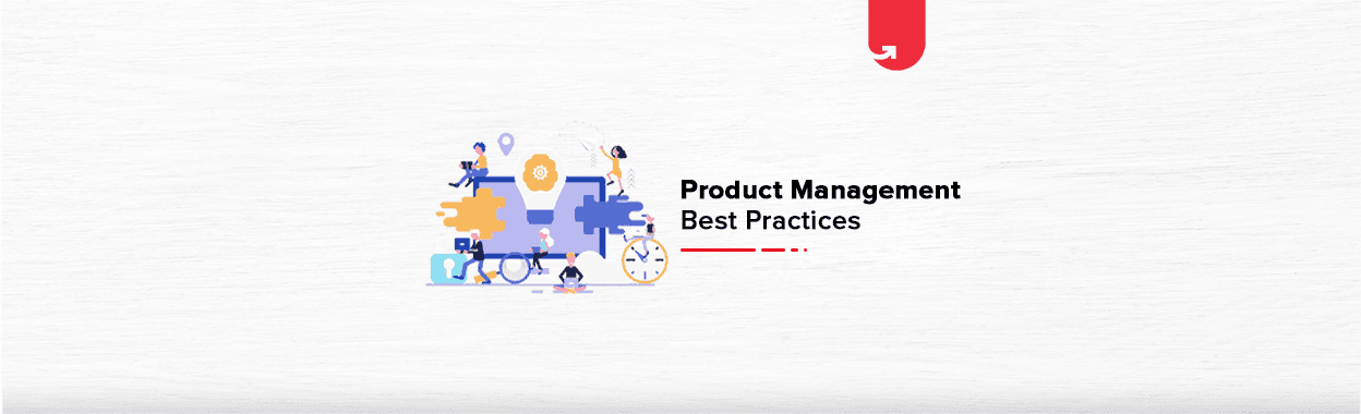 Product Management Best Practices You Should Be Following in 2024 ...