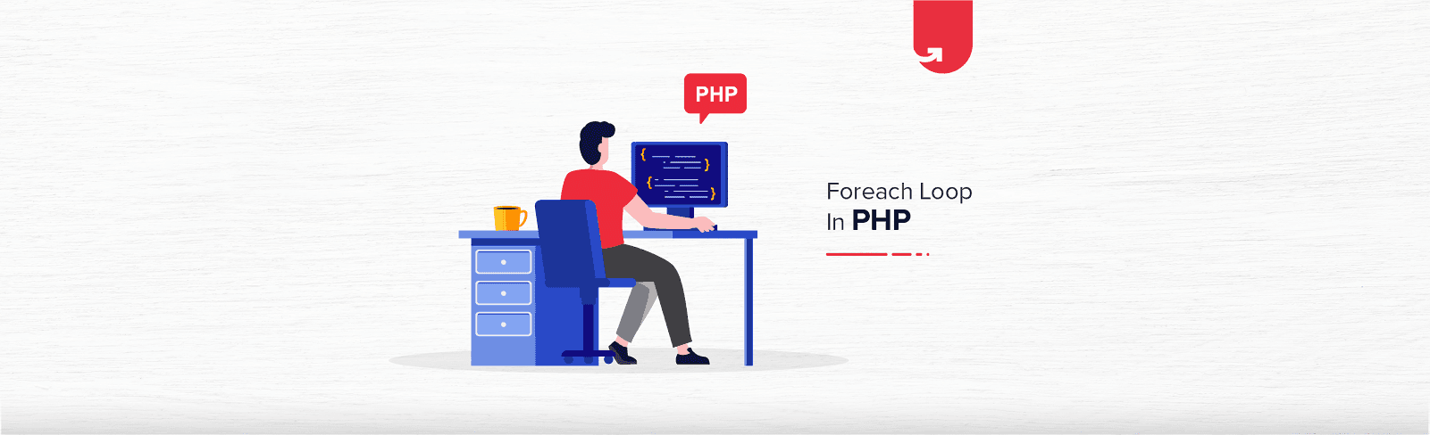 Foreach Loop In PHP: Definition, Functions &#038; Uses