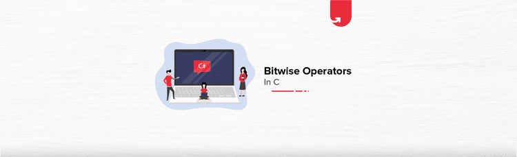 Bitwise Operators in C [With Coding Examples]