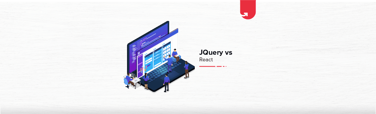Jquery vs React: Difference between jQuery and React [2024]