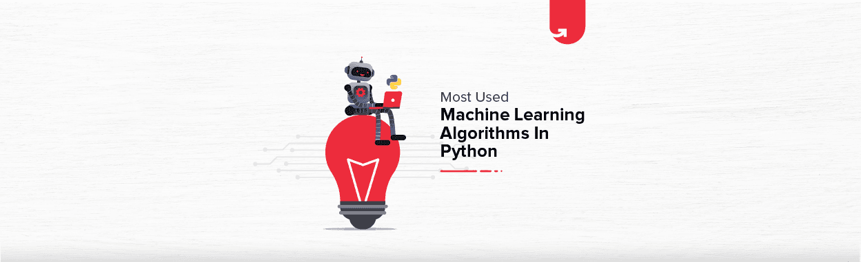 7 Most Used Machine Learning Algorithms in Python You Should Know About