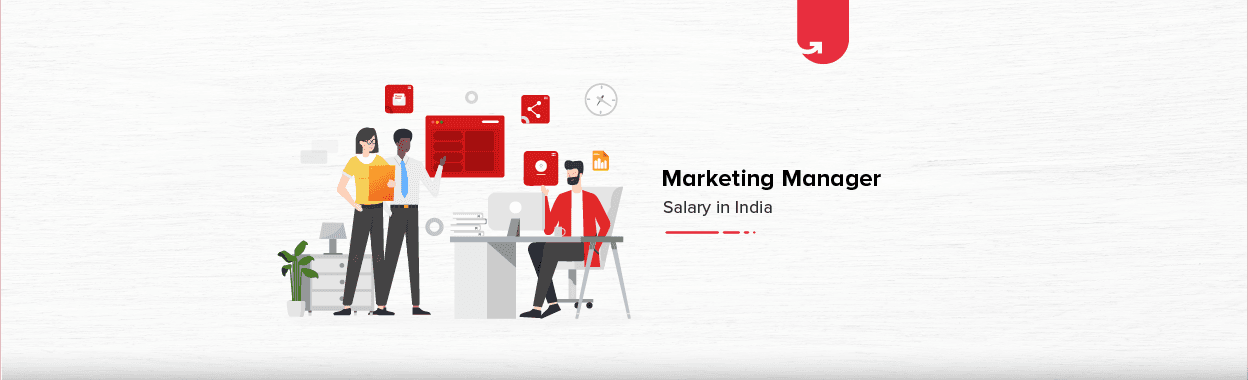 Marketing Manager Salary in India 2024 [Based on Various Job Roles]
