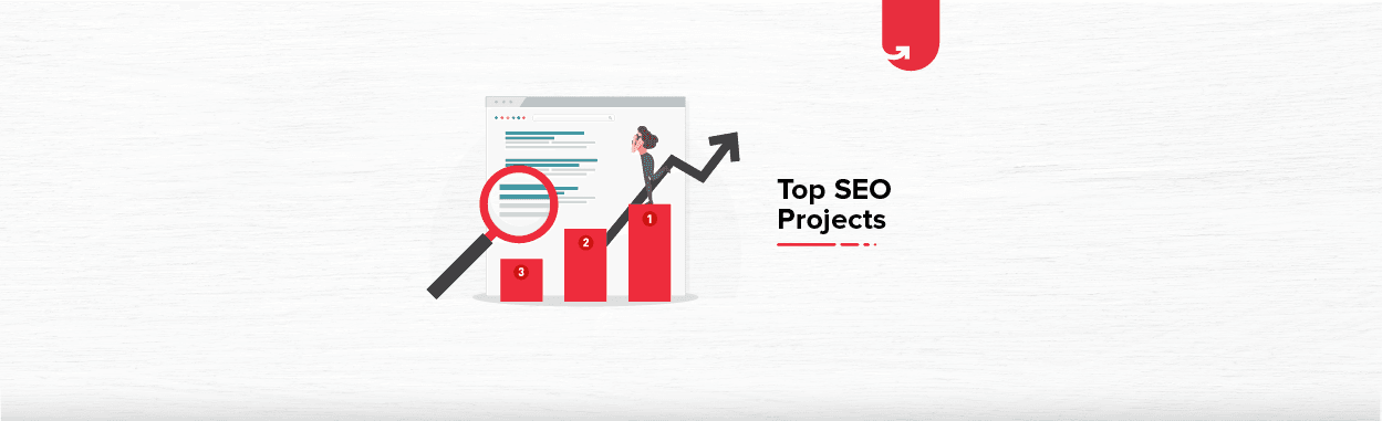 Top 6 Interesting SEO Project Ideas &#038; Topics For Freshers [2024]