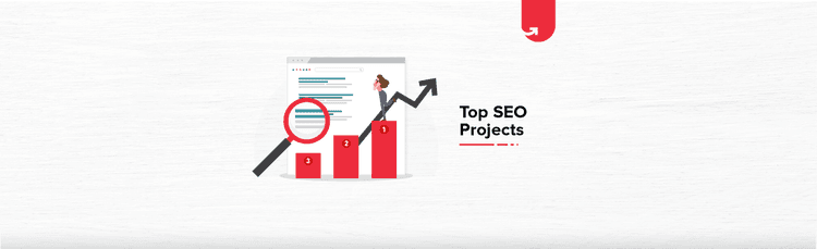 Top 6 Interesting SEO Project Ideas &#038; Topics For Freshers [2024]