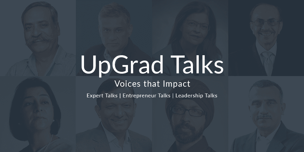 7 reasons to watch UpGrad Talks today