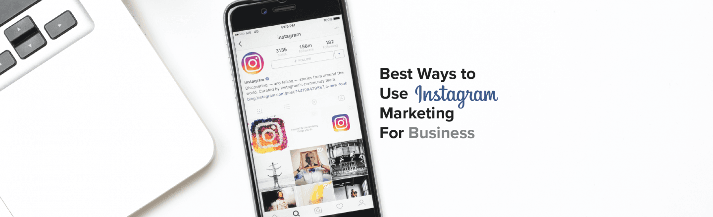Best Ways to Use Instagram Marketing For Business