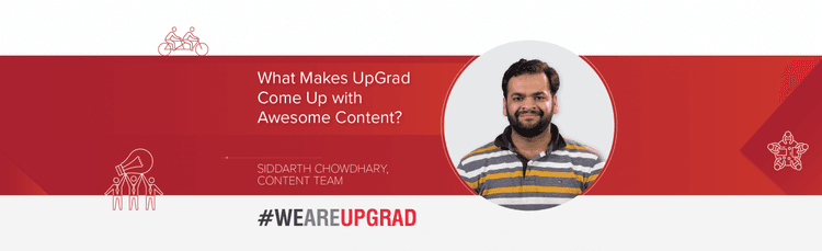What Makes UpGrad Come Up with Awesome Content?