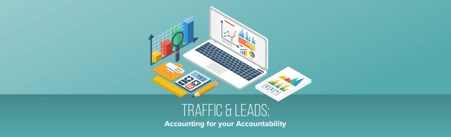 Traffic and Leads: Accounting your Accountability