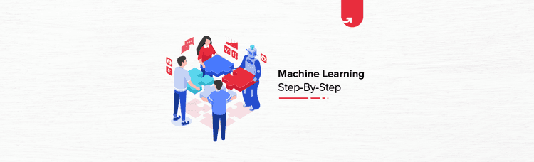 How to Learn Machine Learning &#8211; Step by Step