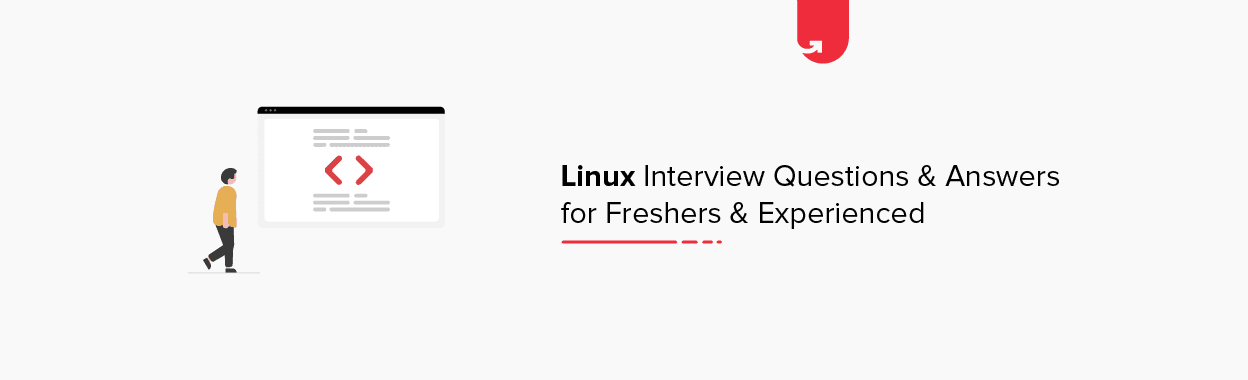 Top 50 Linux Interview Questions &#038; Answers for Freshers &#038; Experienced